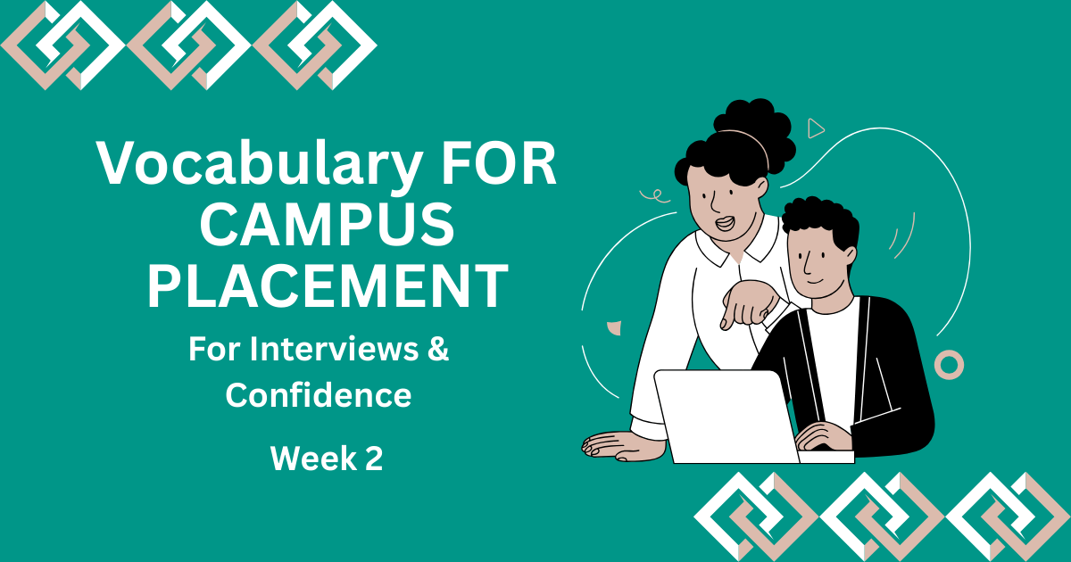 🎓 30 Smart English Words to Impress in Campus Placement Interviews – Set 2