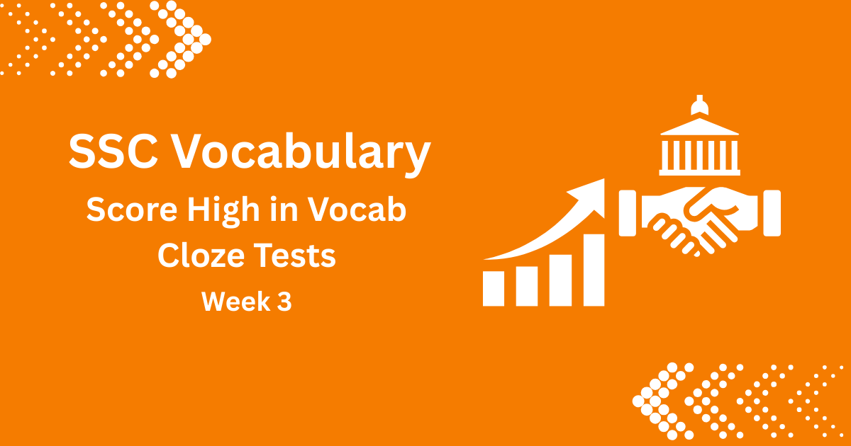 🔢 30 Advanced SSC Vocabulary Words for Cloze Test – Week 3